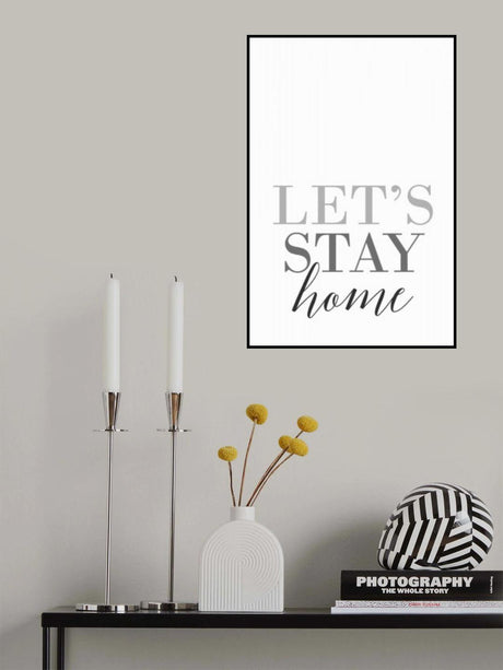 Grayscale Let's stay home Poster och Canvastavla