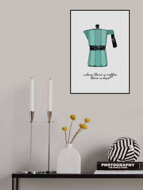 Where There Is Coffee Poster och Canvastavla