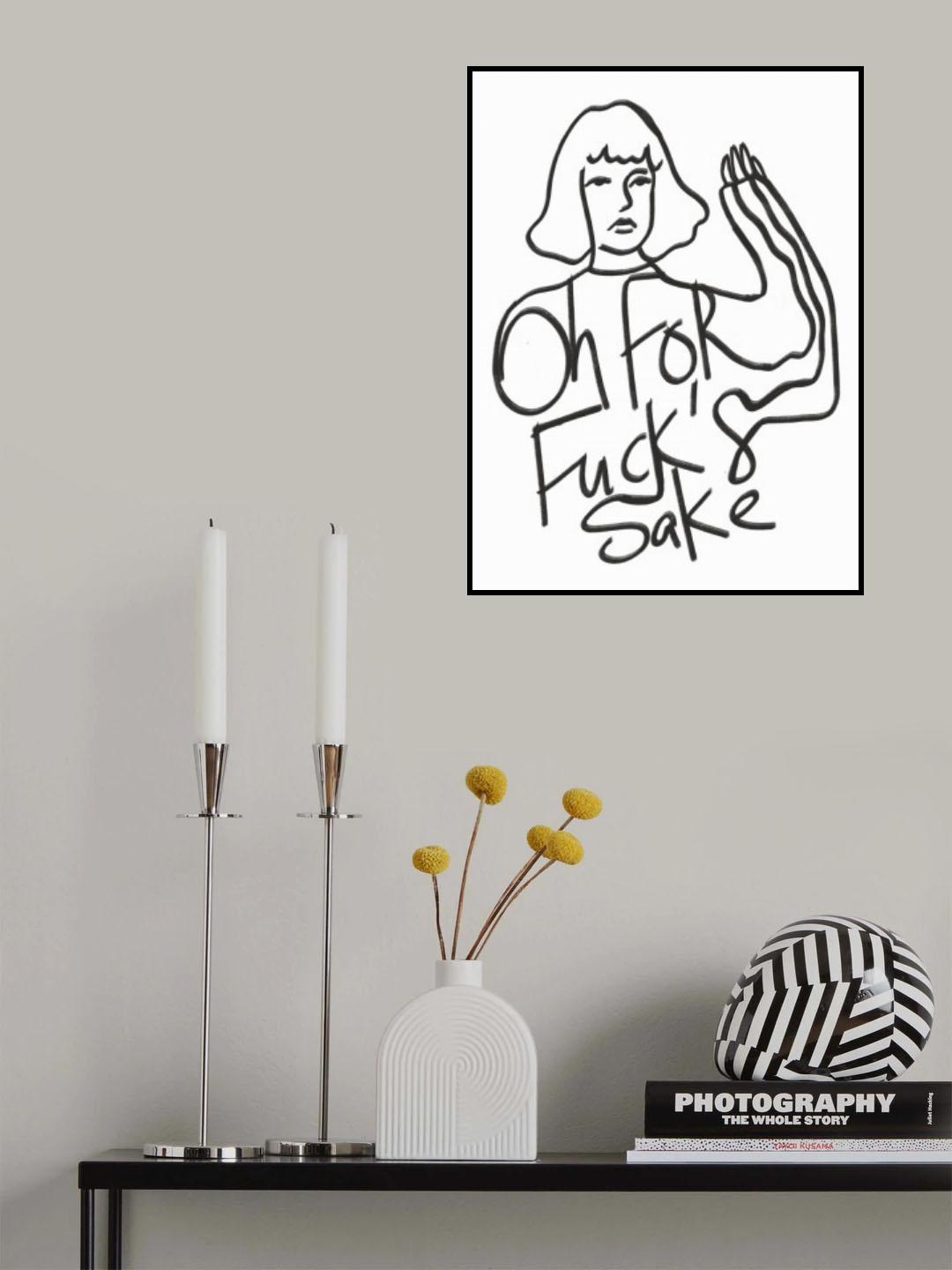 Oh for Fuck's Sake Poster och Canvastavla