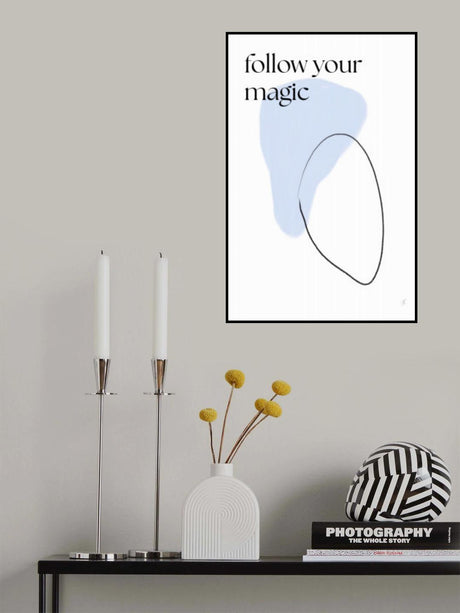 Follow your magic Poster och Canvastavla