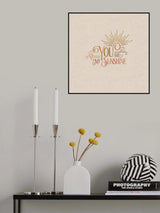 You Are My Sunshine Poster och Canvastavla