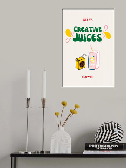 Creative Juices Print Poster