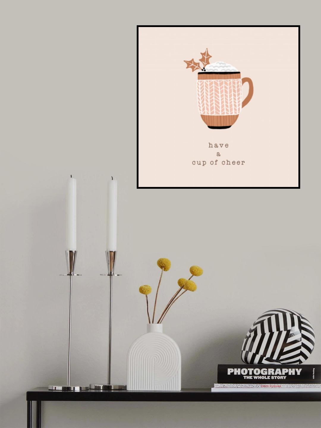 Have a Cup of Cheer Poster och Canvastavla