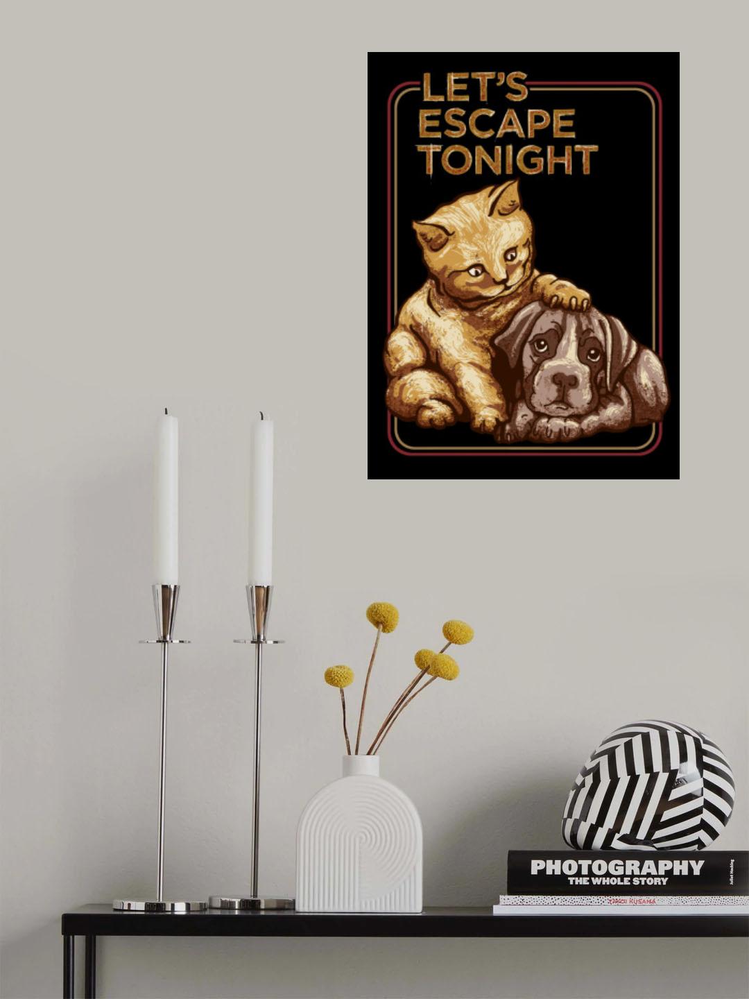 LET'S ESCAPE TONIGHT Poster och Canvastavla