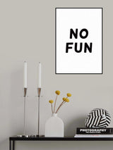 No Fun Poster och Canvastavla