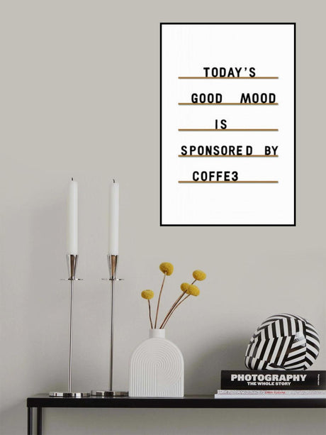 Coffee Equals Good Mood Poster och Canvastavla