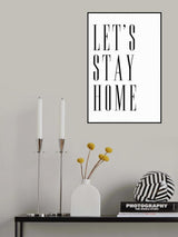 Let's stay home all caps Poster och Canvastavla