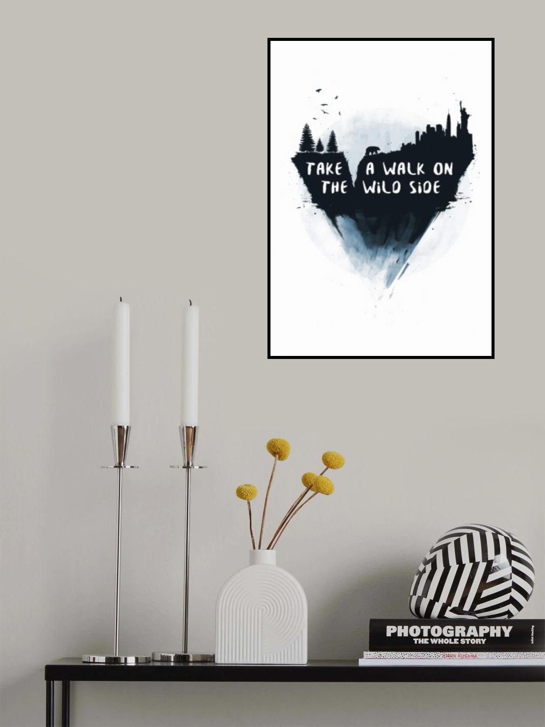 Walk on the wild side Poster och Canvastavla
