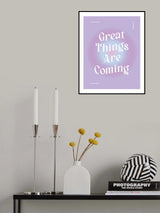 Great Things Are Coming Poster och Canvastavla