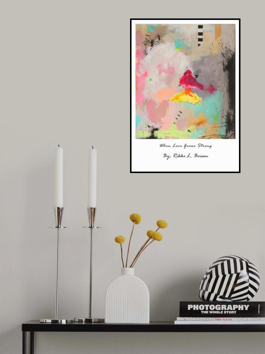 When Love Grows Strong Poster och Canvastavla