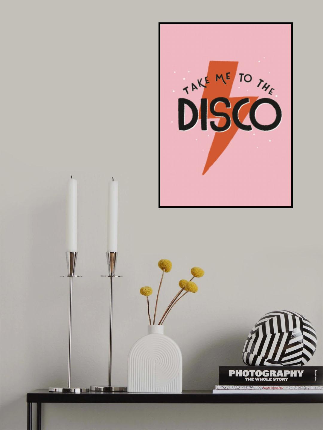 Take Me To the Disco Poster och Canvastavla
