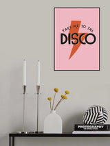 Take Me To the Disco Poster och Canvastavla