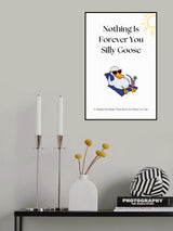 Nothing Is Forever Print Poster och Canvastavla