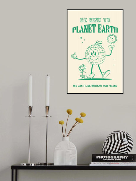 Be Kind Planet Earth Poster och Canvastavla