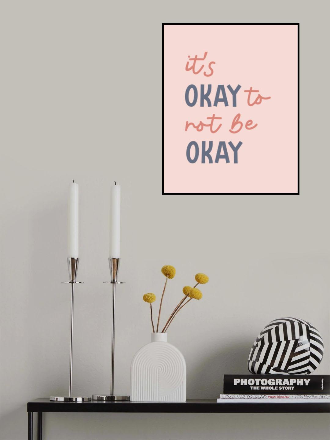 Its Ok Not To Be Ok Poster och Canvastavla