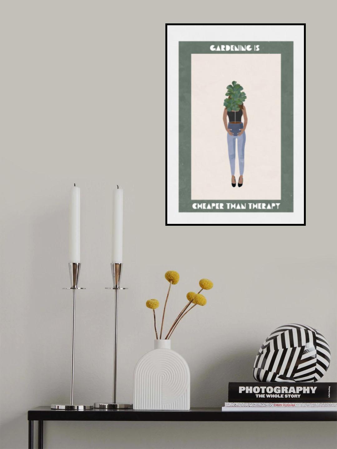 Gardening is cheaper than therapy Poster och Canvastavla