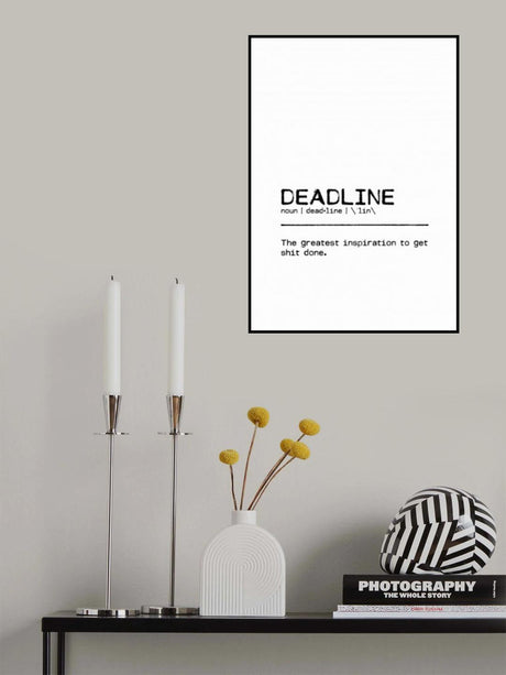 Quote Deadline Inspiration Poster och Canvastavla