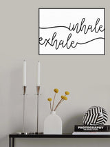 Inhale x Exhale Poster och Canvastavla