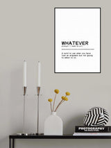 Quote Whatever Poster och Canvastavla