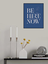 Be Here Now No2 Poster och Canvastavla