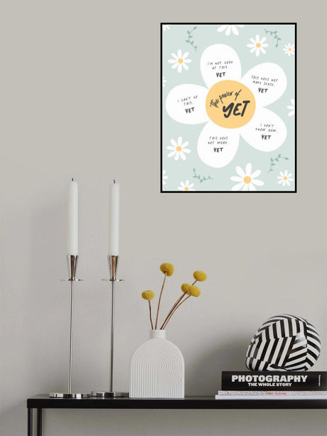 Power Of Yet Poster och Canvastavla