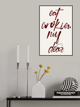 Eat Cookies, My Dear Poster och Canvastavla