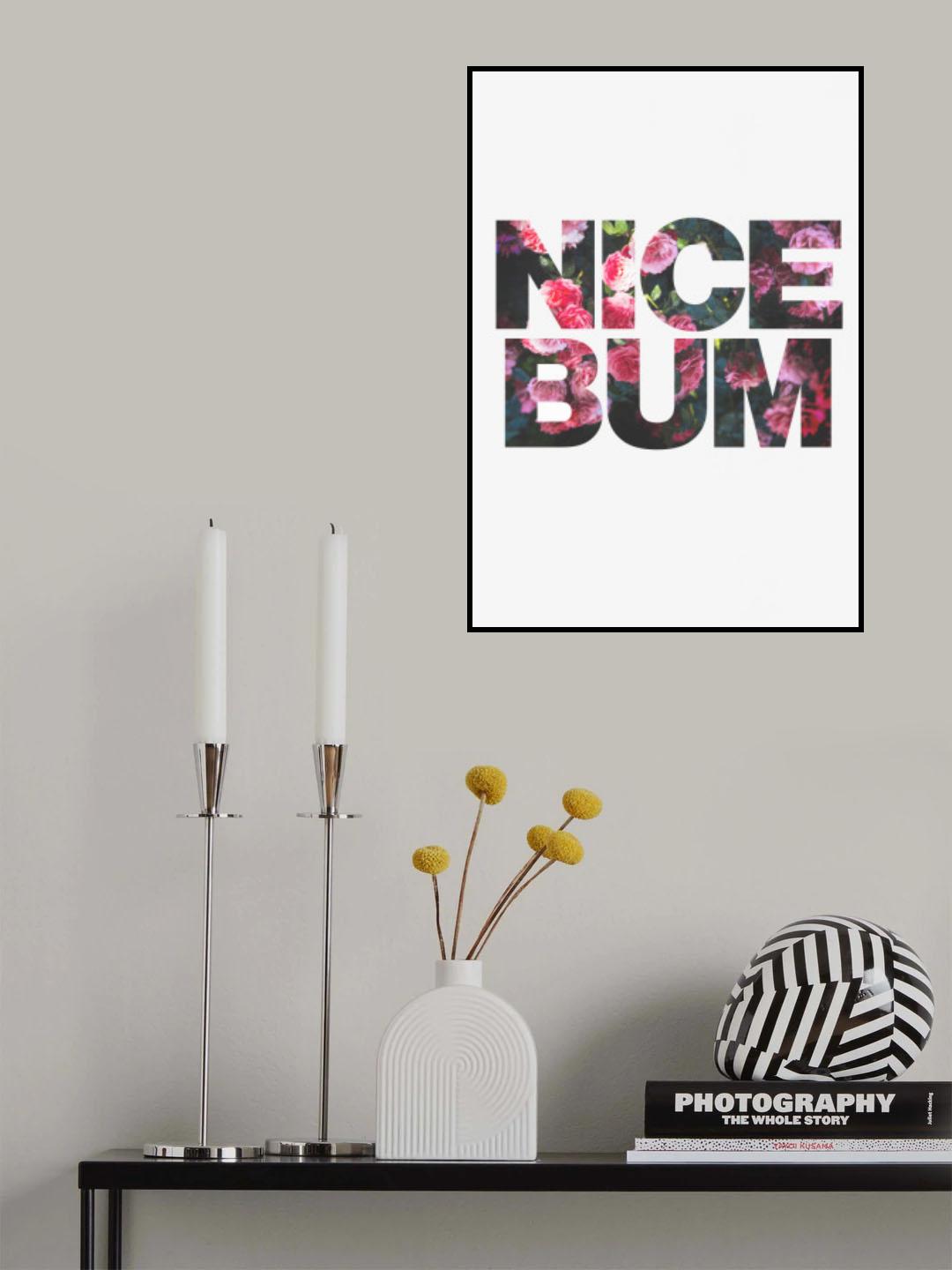 Nice Bum flowers Poster och Canvastavla