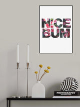 Nice Bum flowers Poster och Canvastavla