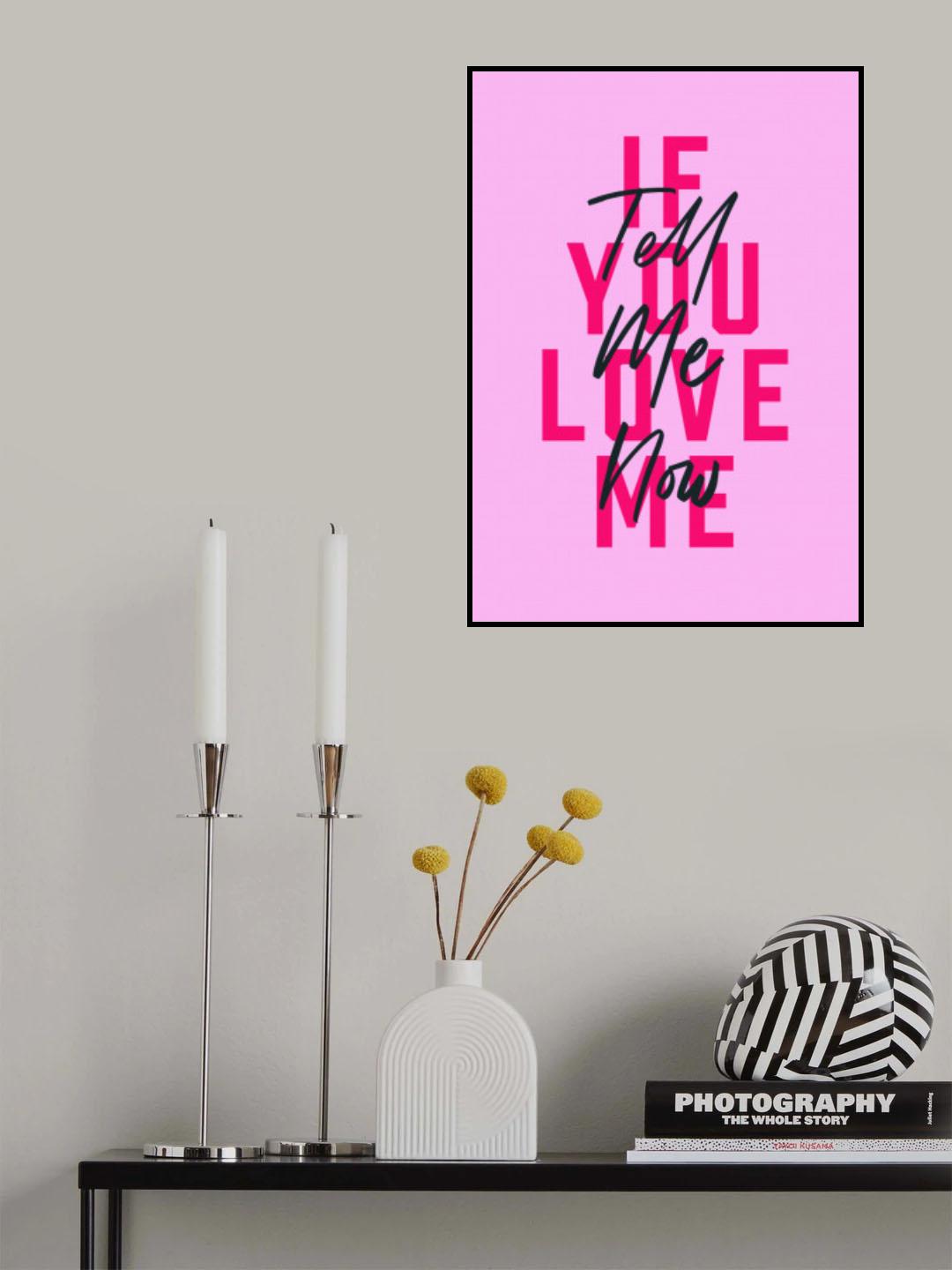 Tell Me Now Poster och Canvastavla