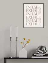 Inhale Exhale Poster och Canvastavla