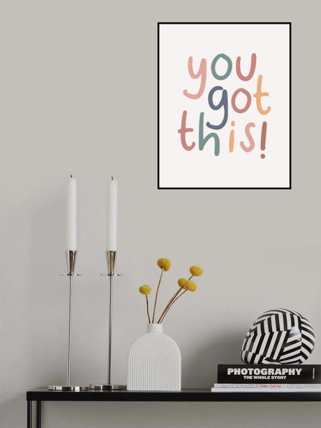 You Got This Poster och Canvastavla