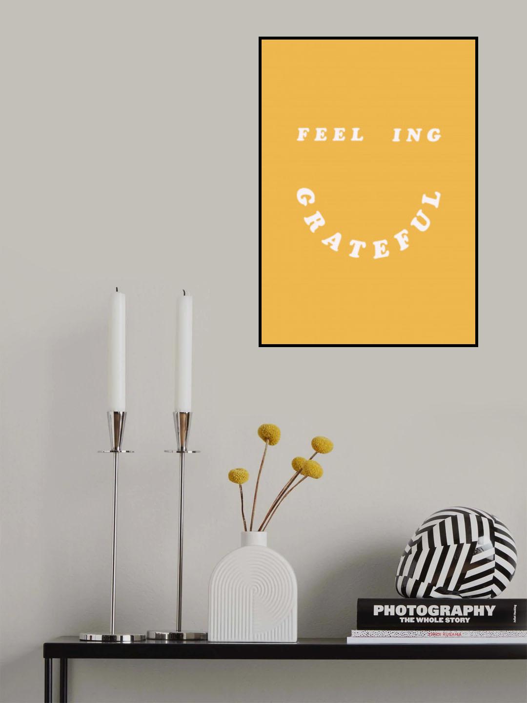Feeling Grateful Poster och Canvastavla