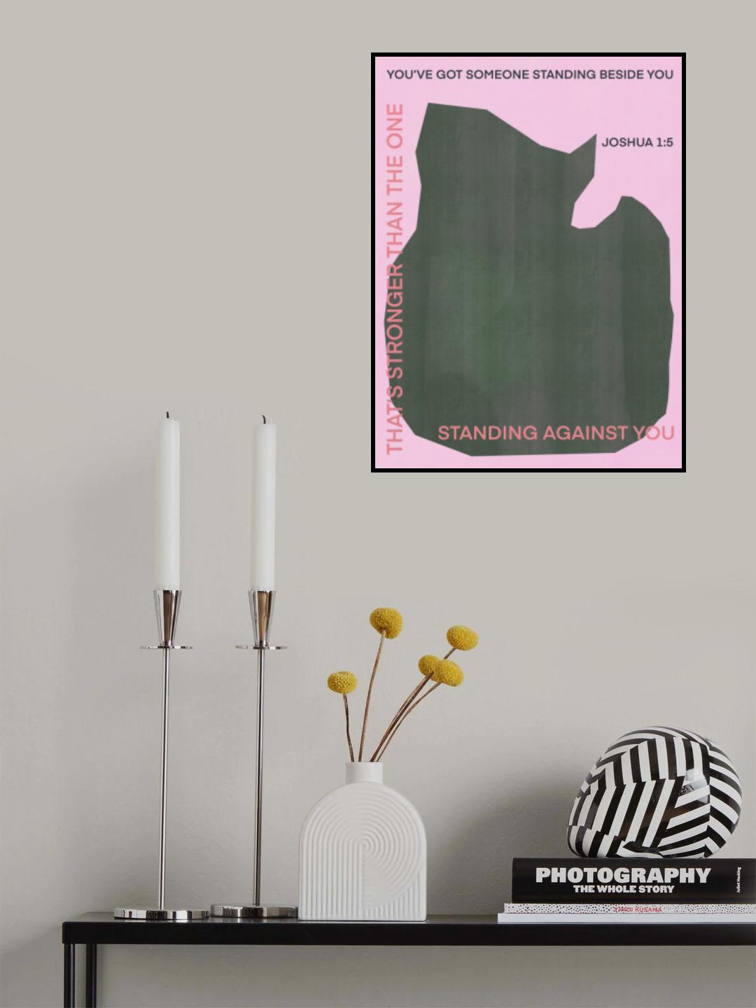 Someone Standing Beside You Poster och Canvastavla