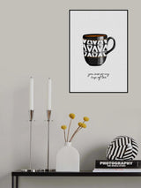 You Are so My Cup of Tea Poster och Canvastavla