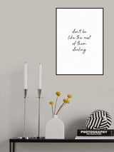Don't Be Like the Rest Quote Poster och Canvastavla