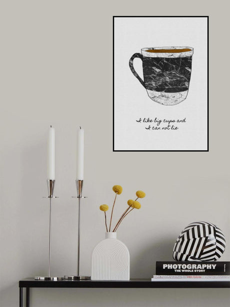 I Like Big Cups Poster och Canvastavla