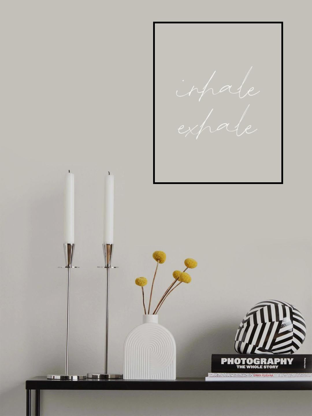 Inhale Exhale Poster och Canvastavla