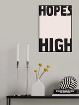 High Hopes Poster och Canvastavla