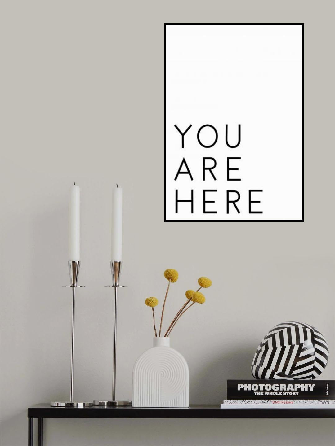 You Are Here Poster och Canvastavla