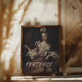 No Is Complete Sentence Poster och Canvastavla