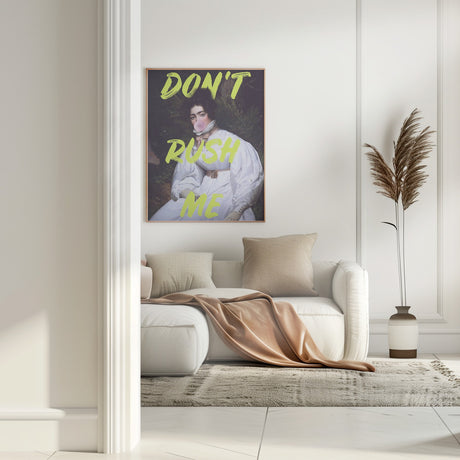 Don't Rush Me Bubble-Gum Art Poster och Canvastavla