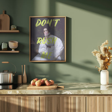 Don't Rush Me Bubble-Gum Art Poster och Canvastavla