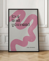 Love is all you need Poster och Canvastavla
