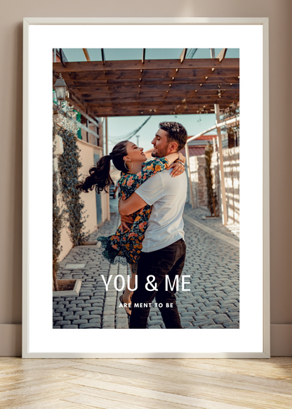 Framkalla; med text "You & me - are ment to be"
